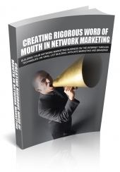 Creating Rigorous Word Of Mouth